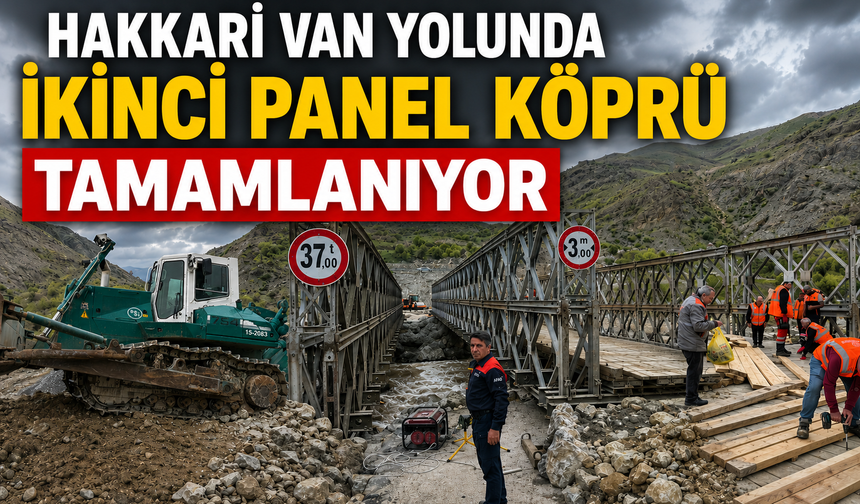 Hakkari Van yolunda ikinci panel köprü tamamlanıyor