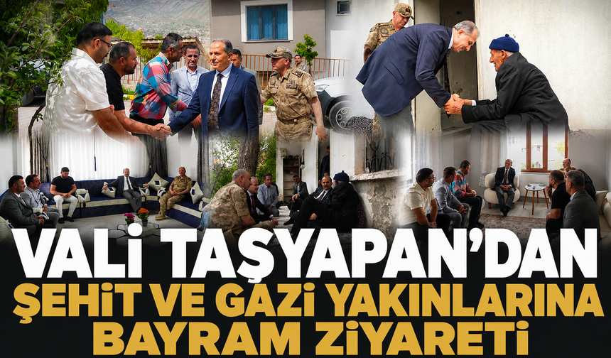 Vali Taşyapan'dan şehit ve gazi yakınlarına bayram ziyareti