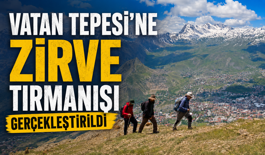 Vatan Tepesi’ne zirve tırmanışı gerçekleştirildi