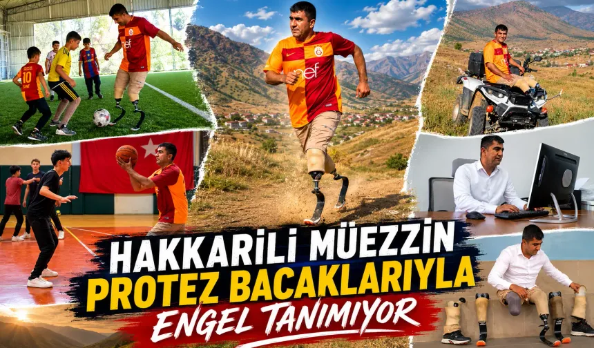Hakkarili müezzin protez bacaklarıyla engel tanımıyor