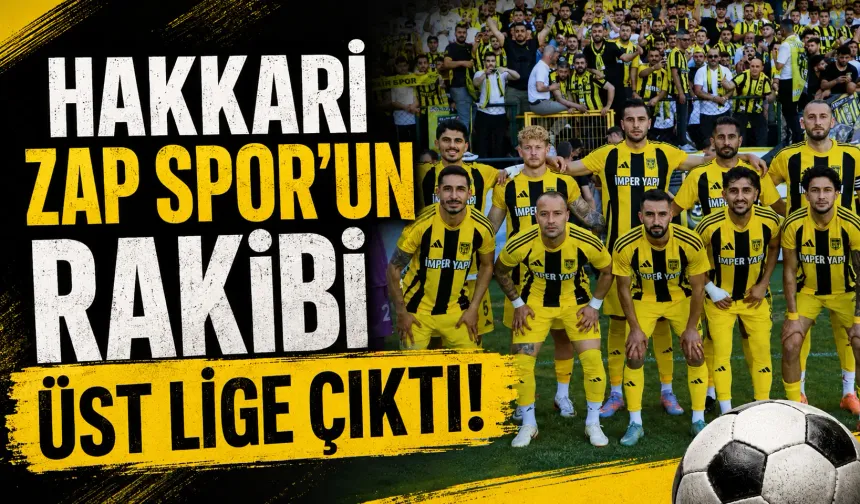 Hakkari Zap Spor'un rakibi üst lige çıktı