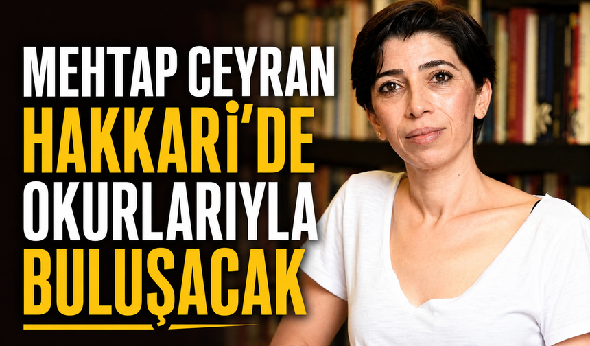 Mehtap Ceyran Hakkari’de okurlarıyla buluşacak