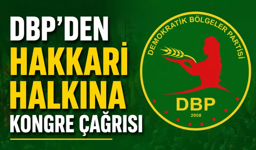 DBP’den Hakkari halkına kongre çağrısı