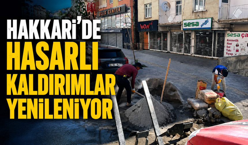 Hakkari’de hasarlı kaldırımlar yenileniyor