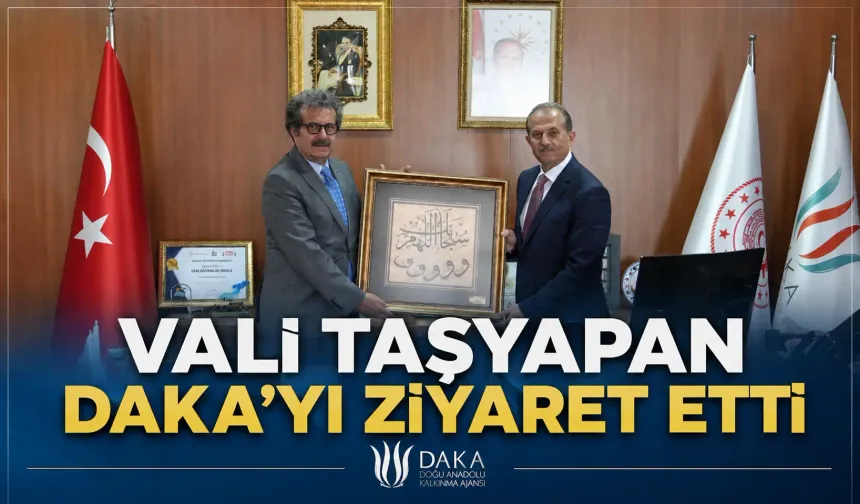 Vali Taşyapan DAKA’yı ziyaret etti