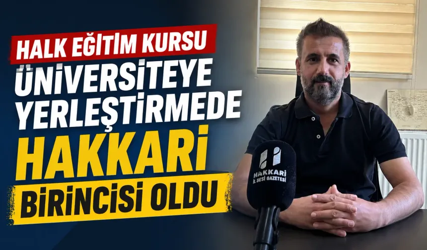 Halk Eğitim Kursu üniversiteye yerleştirmede Hakkari birincisi oldu