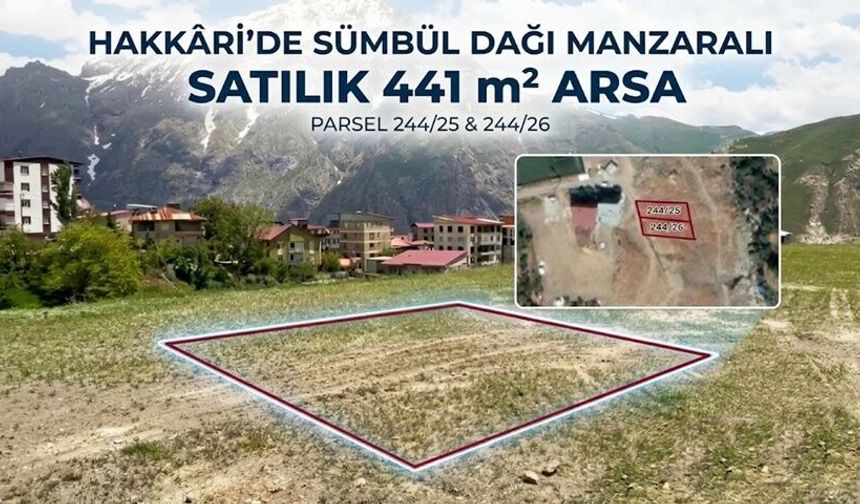 Hakkari’de Sümbül Dağı Manzaralı arsa satışta