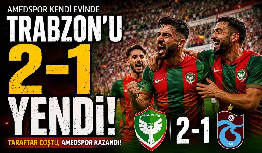 Amedspor kendi evinde Trabzon'u 2 - 1 yendi