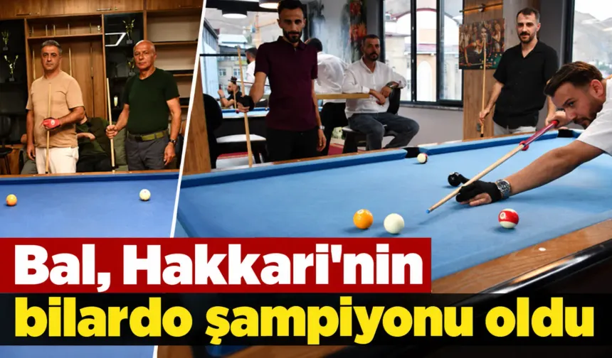 Bal, Hakkari'nin bilardo şampiyonu oldu