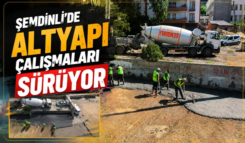 Şemdinli’de altyapı çalışmaları sürüyor