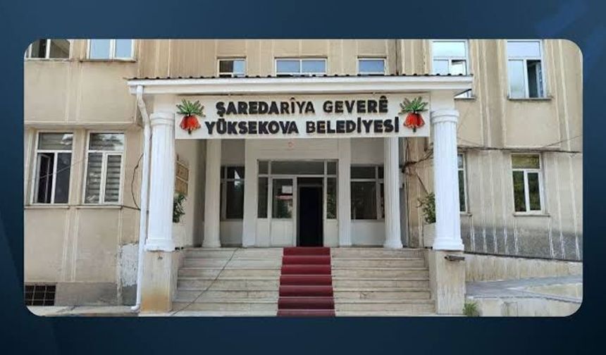 Yüksekova Belediyesi personel alımı sonuçları açıklandı
