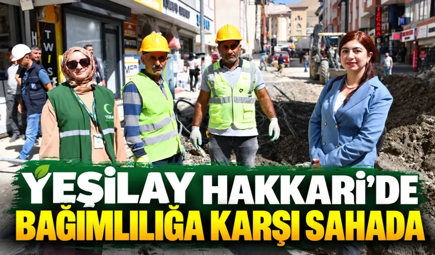 Yeşilay Hakkari’de bağımlılığa karşı sahada