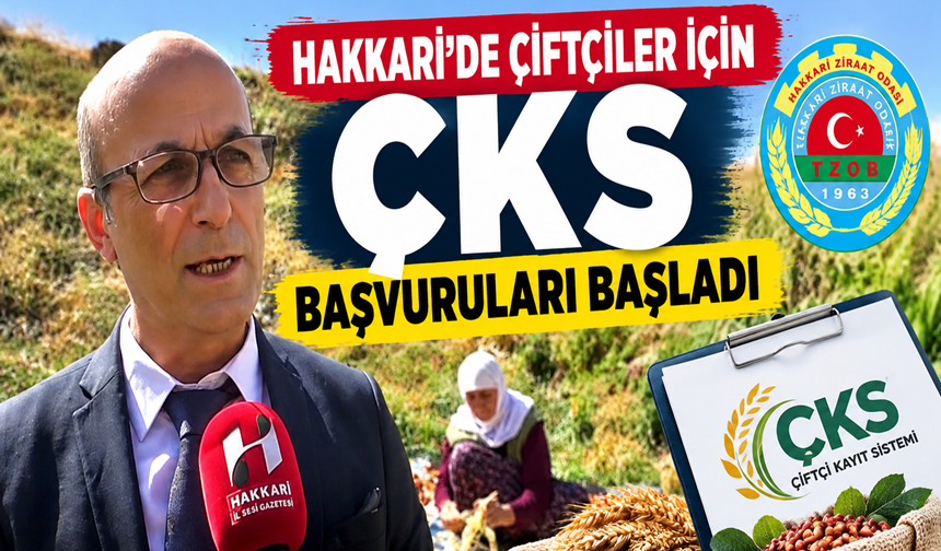 Hakkari’de çiftçiler için ÇKS başvuruları başladı