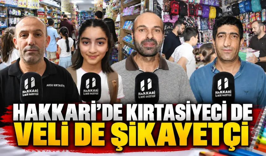 Hakkari’de kırtasiyeci de veli de şikayetçi