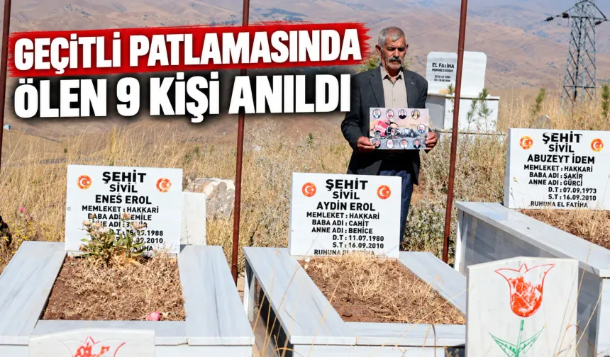 Geçitli patlamasında ölen 9 kişi anıldı