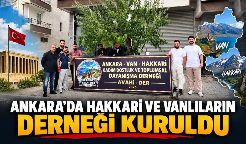 Ankara’da Hakkari ve Vanlıların derneği kuruldu