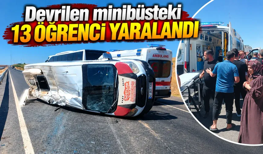 Devrilen minibüsteki 13 öğrenci yaralandı