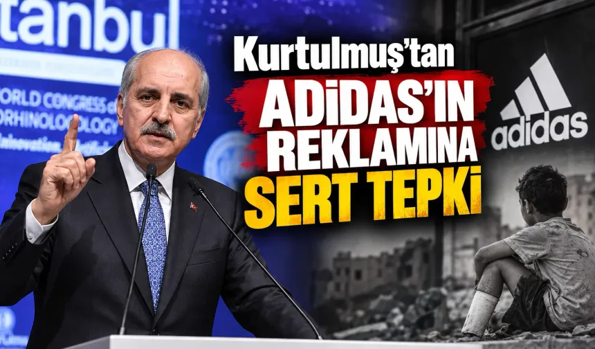 Kurtulmuş'tan Adidas'ın reklamına sert tepki
