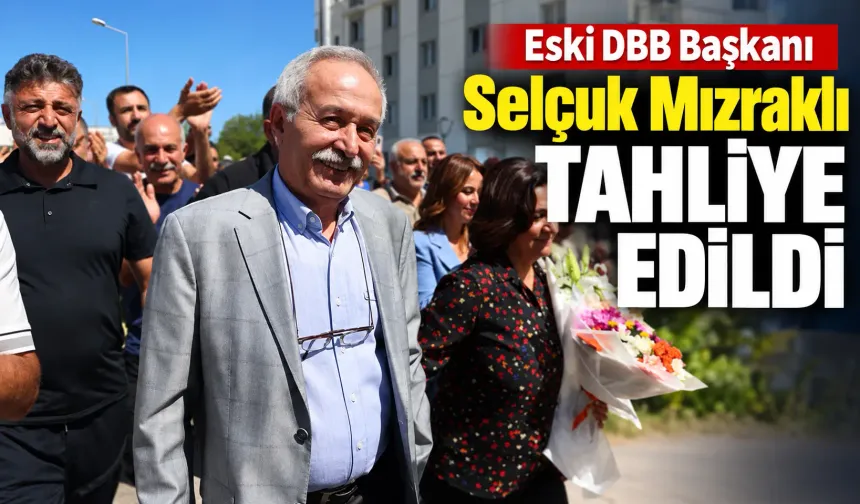 Eski DBB Başkanı Selçuk Mızraklı tahliye edildi