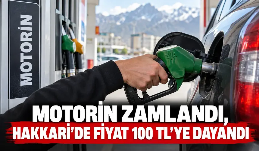 Motorin zamlandı, Hakkari’de fiyat 100 TL’ye dayandı