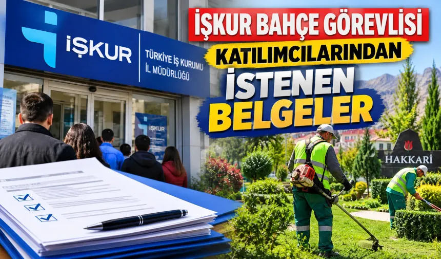 İŞKUR bahçe görevlisi katılımcılarından istenen belgeler