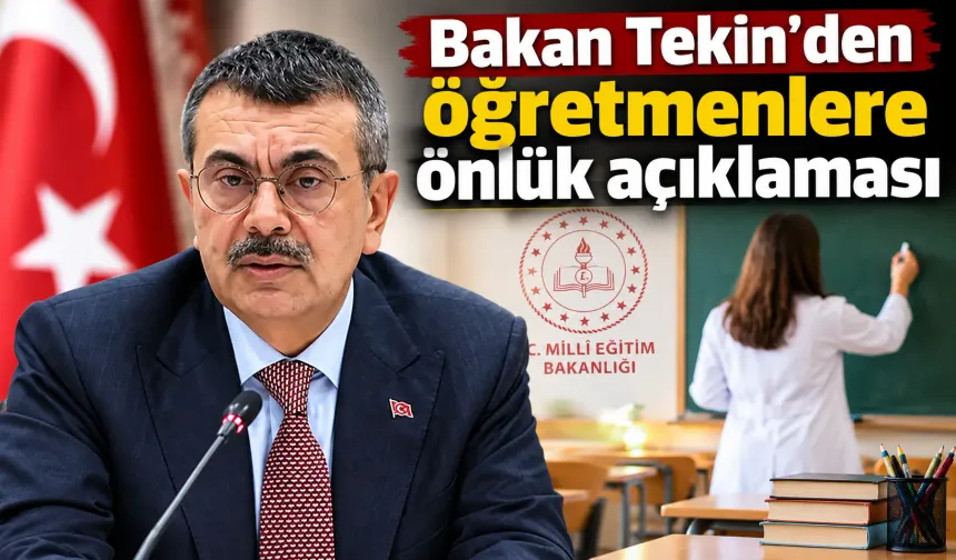 Bakan Tekin’den öğretmenlere önlük açıklaması