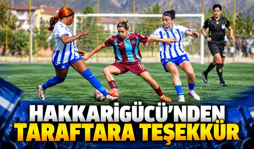 Hakkarigücü’nden taraftara teşekkür