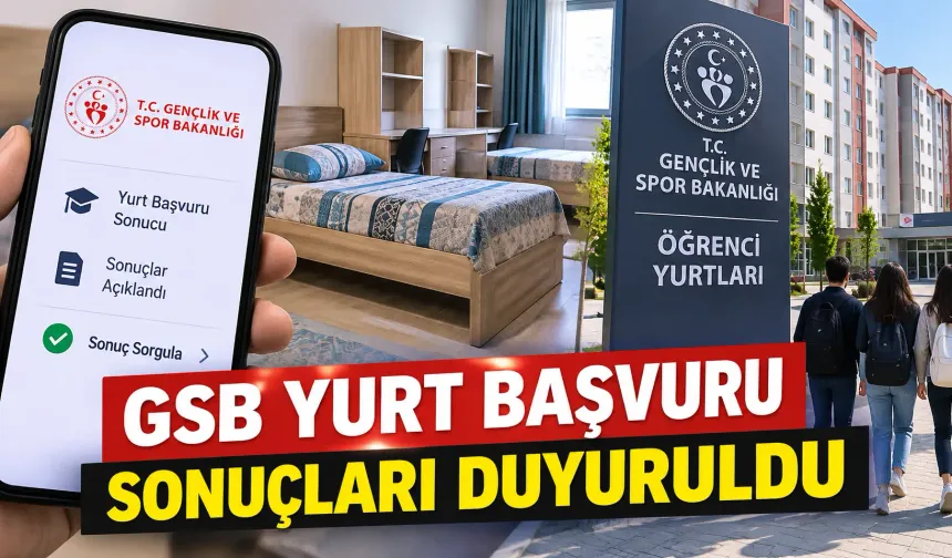 GSB yurt başvuru sonuçları duyuruldu