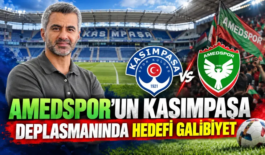 Amedspor'un Kasımpaşa deplasmanında hedefi galibiyet