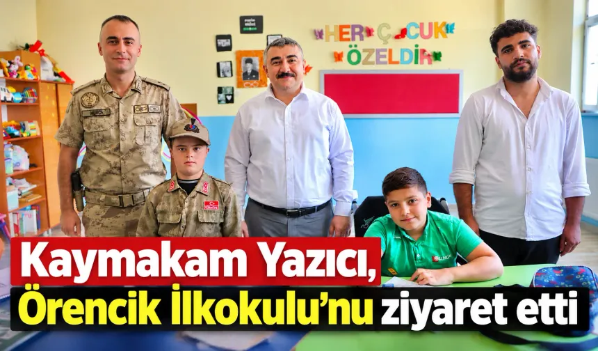 Kaymakam Yazıcı, Örencik İlkokulu’nu ziyaret etti