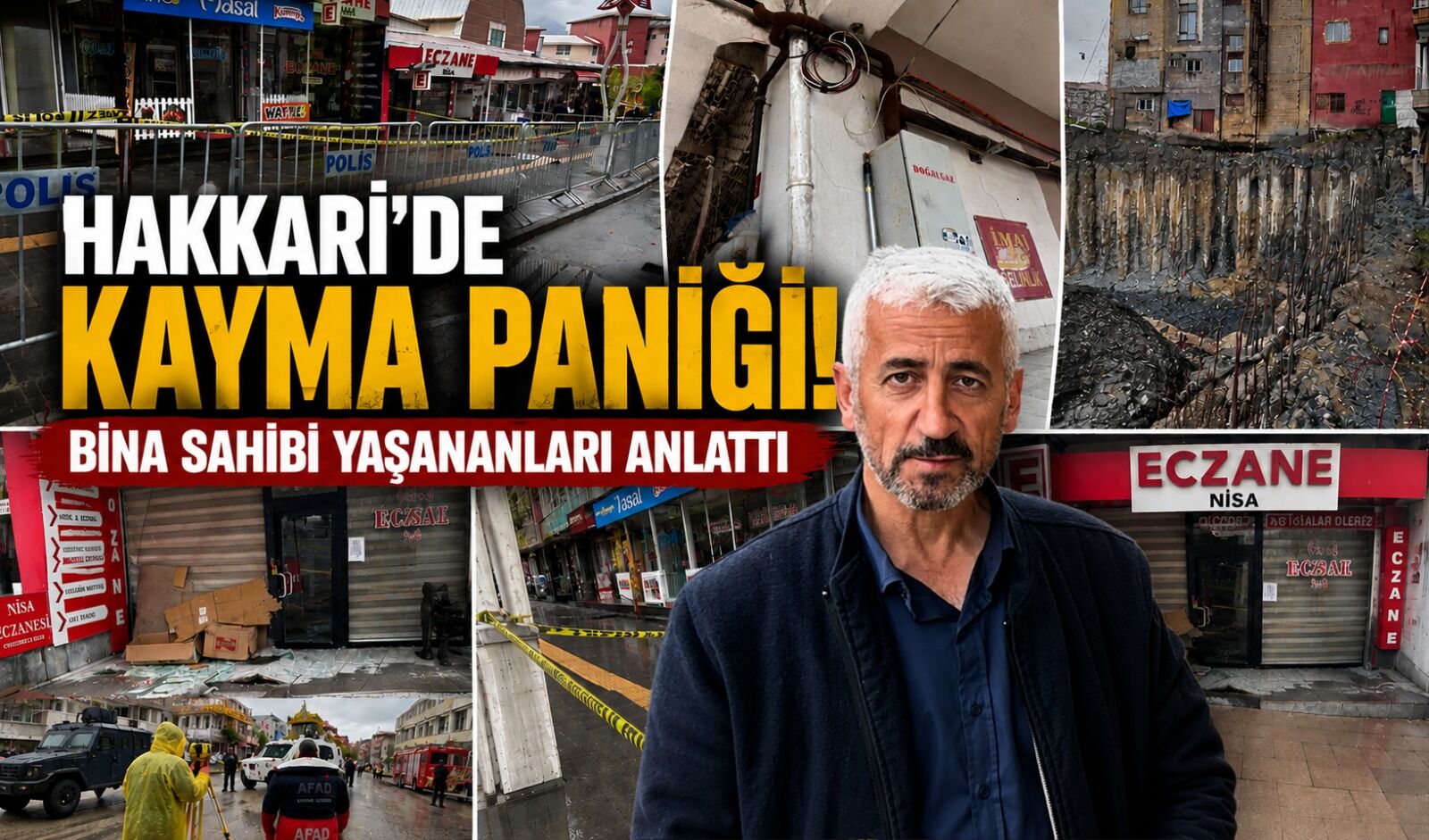 Hakkari’de kayma paniği: Bina sahibi yaşananları anlattı
